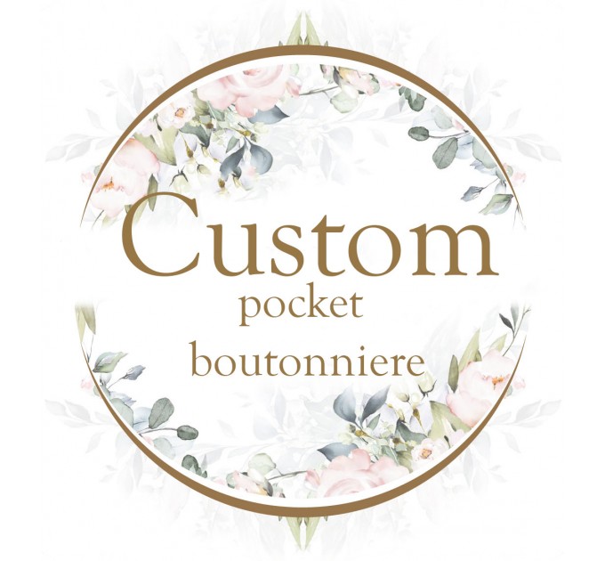 Create a pocket boutonniere :) Custom